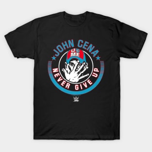 John Cena Never Give Up Quote T-Shirt